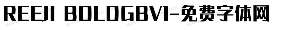 REEJI BOLDGBV1字体转换